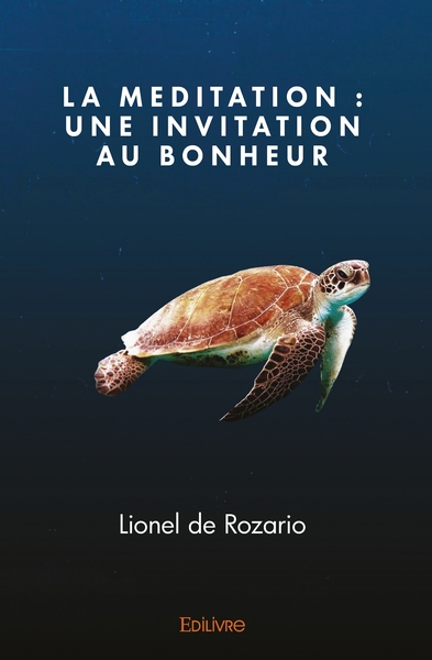 Picture of La Méditation : Une invitation au bonheur