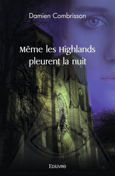 Image de Même les highlands pleurent la nuit