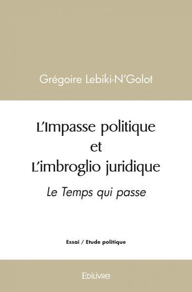 Picture of L'impasse politique et l'imbroglio juridique