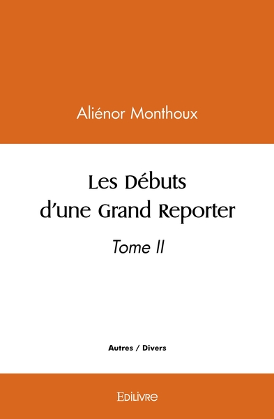 Image de Les Débuts d'une Grand Reporter - Tome 2