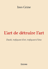 Picture of L'art de détruire l'art
