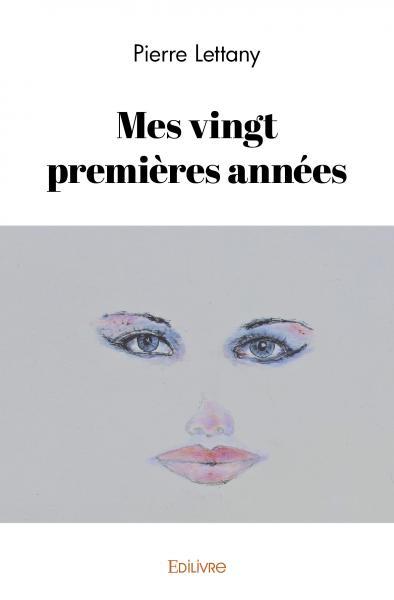 Picture of Mes vingt premières années