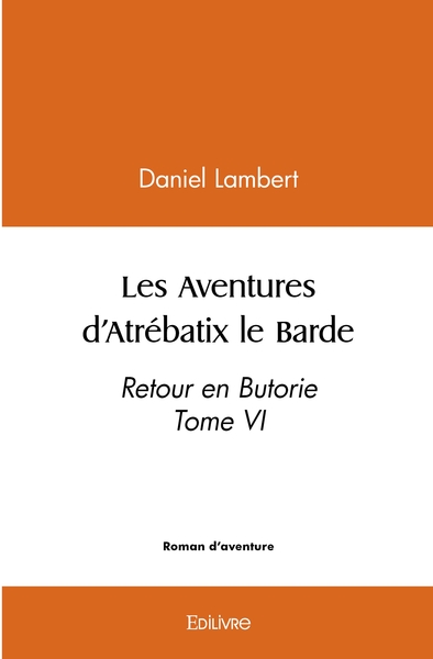 Picture of Les Aventures d'Atrébatix le Barde - Tome 6