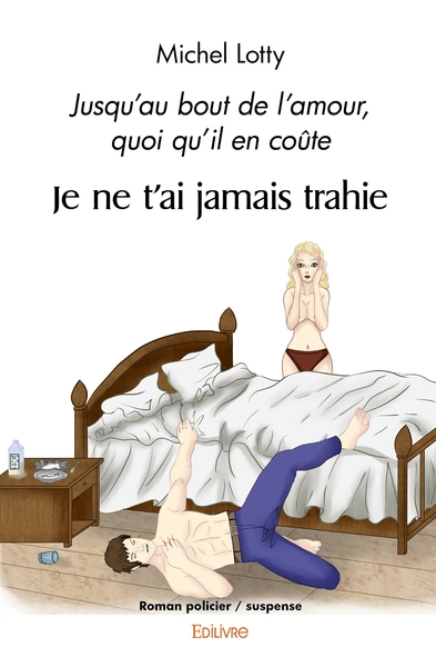 Image de Je ne t'ai jamais trahie