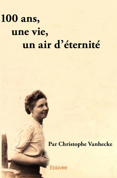 Image de 100 ans, une vie, un air d'éternité