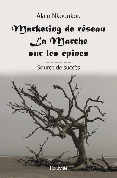 Picture of Marketing de réseau - la marche sur les épines