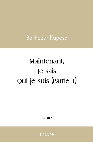 Picture of Maintenant je sais qui je suis (Partie 1)