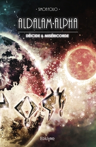 Image de Déicide et miséricorde : Aldalam Alpha