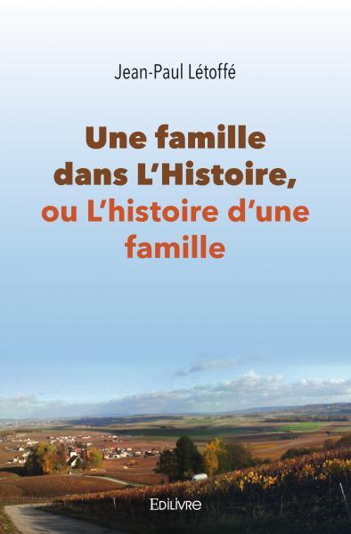 Picture of Une famille dans l’histoire, ou l’histoire d’une famille