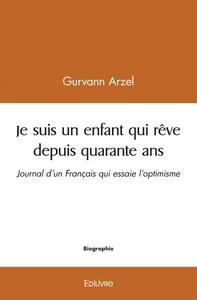 Image de Je suis un enfant qui rêve depuis quarante ans