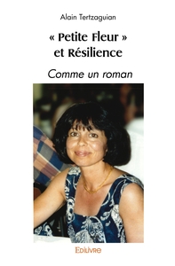 Picture of "Petite Fleur" et Résilience