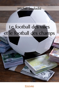 Picture of Le football des villes et le football des champs