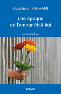 Picture of Une époque où l'amour était Roi