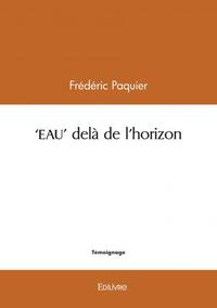 Picture of 'eau' delà de l'horizon