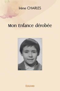 Image de Mon enfance dérobée