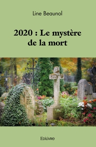 Image de 2020 : Le mystère de la mort