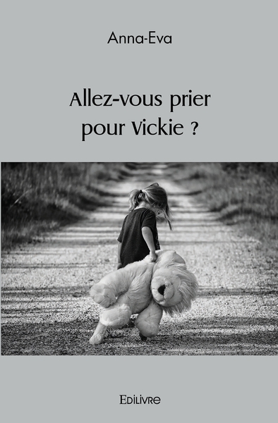Image de Allez-vous prier pour Vickie ?
