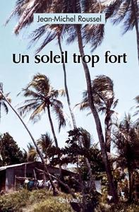 Picture of Un soleil trop fort