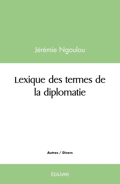 Picture of Lexique des termes de la diplomatie