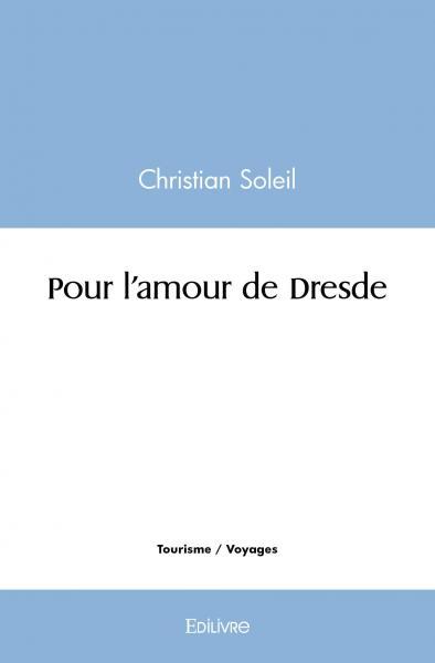 Image de Pour l'amour de dresde