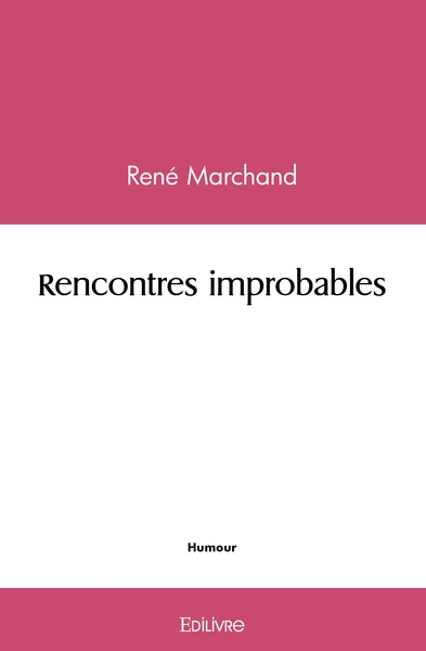Picture of Rencontres improbables