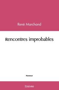 Picture of Rencontres improbables