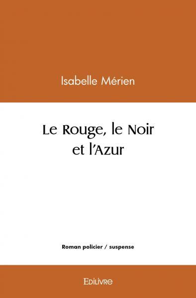 Image de Le rouge, le noir et l'azur