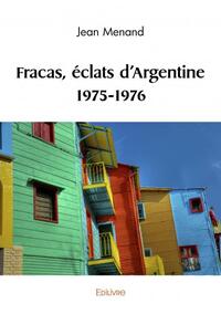 Picture of Fracas, éclats d'argentine 1975 1976