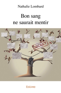 Image de Bon Sang ne saurait mentir