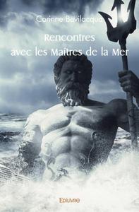 Picture of Rencontres avec les maîtres de la mer