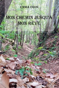 Image de Mon chemin jusqu'à mon rêve