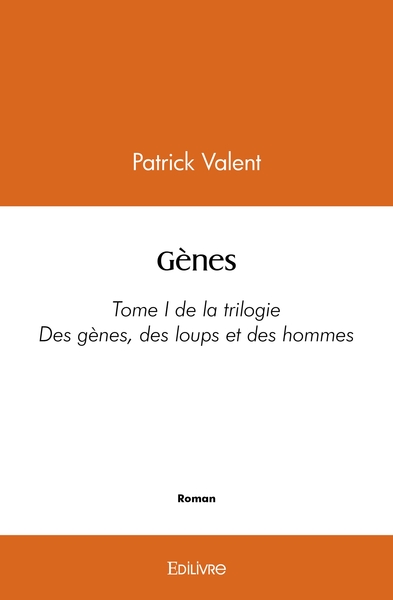 Image de Des gènes, des loups et des hommes - Tome 1