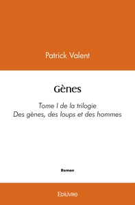 Image de Des gènes, des loups et des hommes - Tome 1