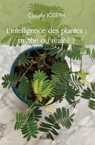 Picture of L'Intelligence des plantes : mythe ou réalité ?