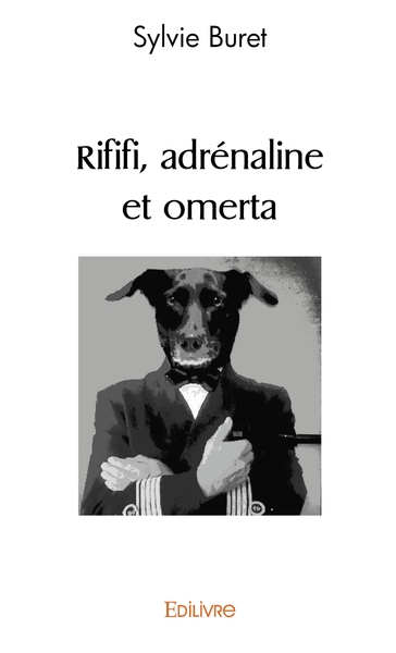 Picture of Rififi, adrénaline et omerta