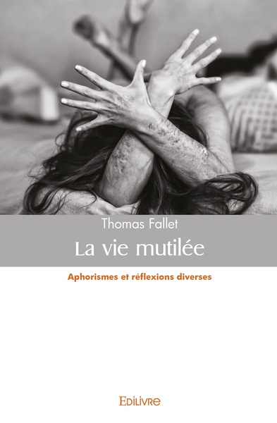 Image de La vie mutilée