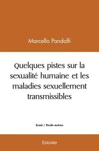 Image de Quelques pistes sur la sexualité humaine et les maladies sexuellement transmissibles
