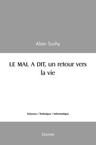 Image de Le mal a dit, un retour vers la vie