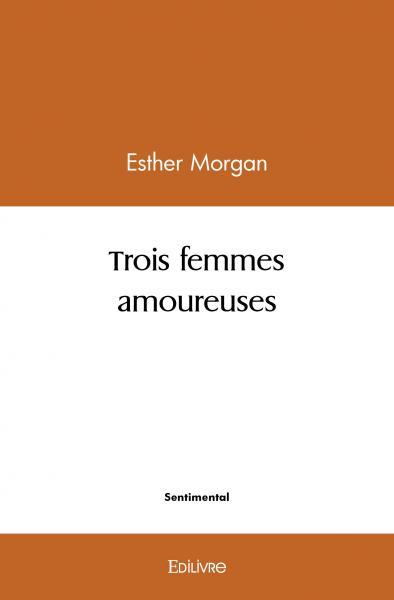 Image de Trois femmes amoureuses