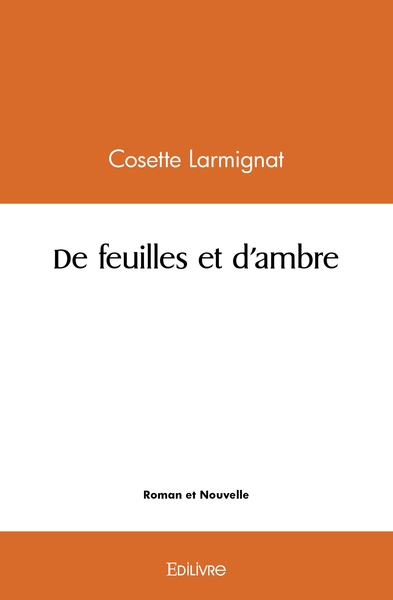 Picture of De feuilles et d'ambre