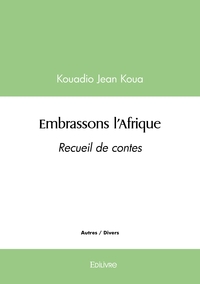 Picture of Embrassons l'Afrique