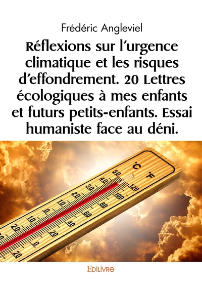 Picture of Réflexions sur l'urgence climatique et les risques d'effondrement.