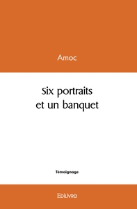 Image de Six portraits et un banquet