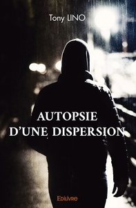 Image de Autopsie d'une dispersion