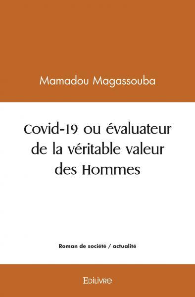 Image de Covid 19 ou évaluateur de la véritable valeur des hommes