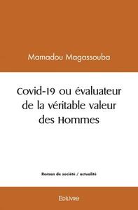Image de Covid 19 ou évaluateur de la véritable valeur des hommes