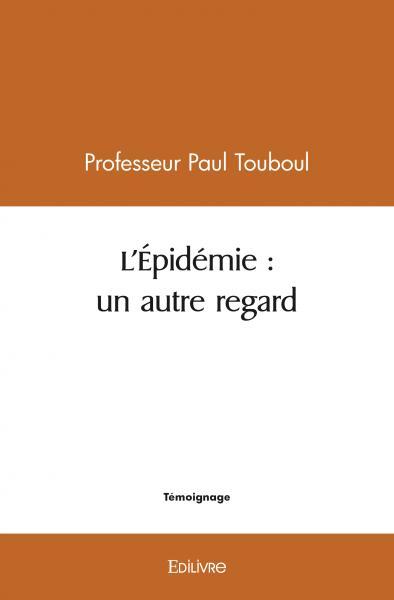 Picture of L'épidémie : un autre regard