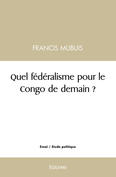 Picture of Quel fédéralisme pour le Congo de demain ?