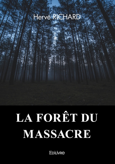 Image de La Forêt du Massacre