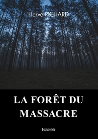 Image de La Forêt du Massacre